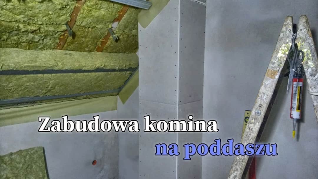 Jak ocieplić komin na poddaszu: 10 praktycznych porad dla majsterkowicza